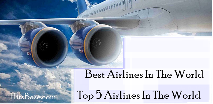 Best Airlines In The World 2019 List Top 5 Airlines In The World