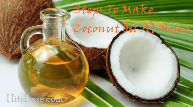 How To Make Coconut Oil