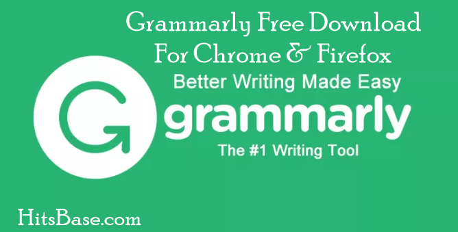 Grammarly Free Download For Chrome Firefox Grammarly App
